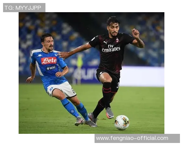 友谊赛精彩回顾：那不勒斯逆转AC米兰帽子戏法引爆全场激情