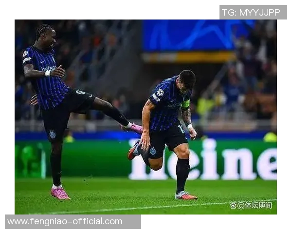 国米与那不勒斯友谊赛战平乌龙球成比赛转折点引发热议